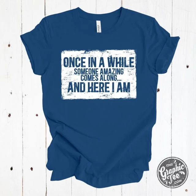 Once in a While Someone Amazing Comes Along... Short Sleeve Tee Earthy Women's Hemp - based